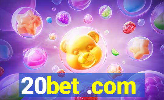 20bet .com